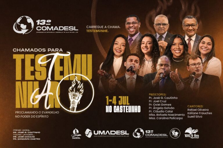 CHAMADOS PARA TESTEMUNHAR: 13º COMADESL PROMETE IMPACTAR MILHARES DE JOVENS NO CASTELINHO, EM SÃO LUÍS