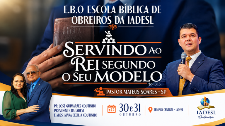 IADESL realiza Escola Bíblica de Obreiros nos dias 30 e 31 de outubro